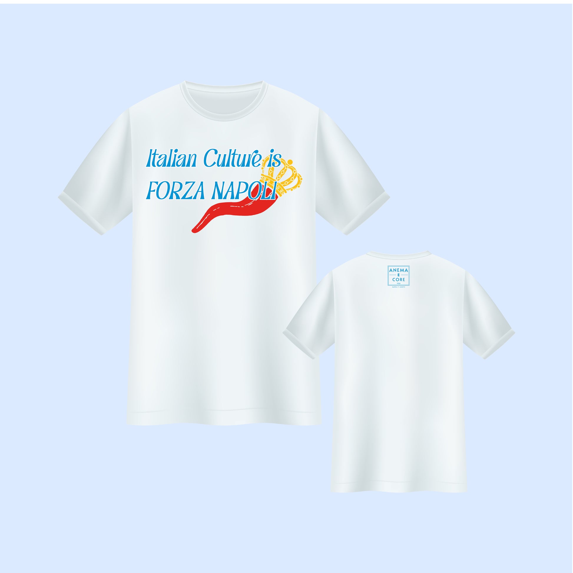 T-shirt "Italian Culture is Forza Napoli"